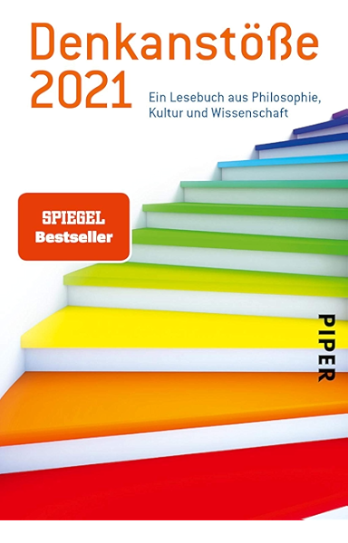 Denkanstosse 2021 Ein Lesebuch Aus Philosophie Kultur Und Wissenschaft Ebook Nelte Isabella Amazon De Kindle Shop