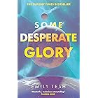 Some Desperate Glory: The Sunday Times bestseller (English Edition)