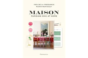 Maison: Parisian Chic at Home