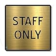 Vertical Root Inc® Premium Brush Finish Gold Acrylic Staff ONLY Sign Easy to Mount 3M Double Side Tape 5.8 Inch Signage Self-Adhesive Business Stores Cafe Shop Hospital School Office Hotel