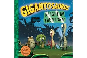 Gigantosaurus: A Light in the Storm