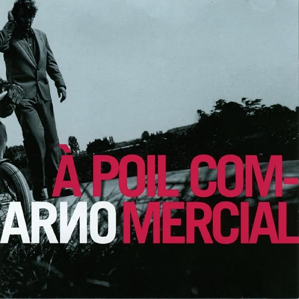 Live in Brussels: Arno: Amazon.fr: CD et Vinyles}