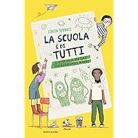 La scuola è di tutti! Le avventure di una classe straordinariamente normale