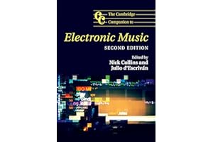 The Cambridge Companion to Electronic Music: Second Edition (Cambridge Companions to Music)