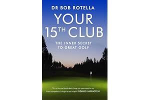 Simon & Schuster Your 15th Club: The Inner Secret to Great Golf