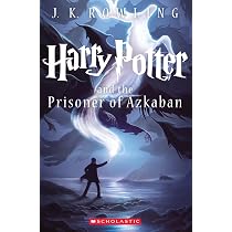 Harry Potter and the Prisoner of Azkaban (Book 3) : Rowling, J.K.