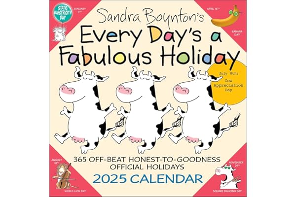Sandra Boynton's Every Day's a Fabulous Holiday 2025 Wall Calendar