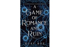 A Game of Romance and Ruin: A Steamy Lesbian Fantasy (Girl Games)