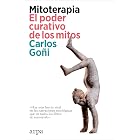 Mitoterapia. El poder curativo de los mitos