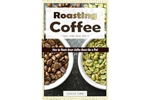Roasting Coffee: How to Roast Green Coffee Beans like a Pro