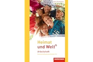 Heimat und Welt Plus - Ausgabe 2016 für Grundschulen in Berlin und Brandenburg: Arbeitsheft 5 / 6