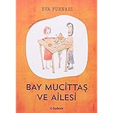 Bay Mucittaş ve Ailesi
