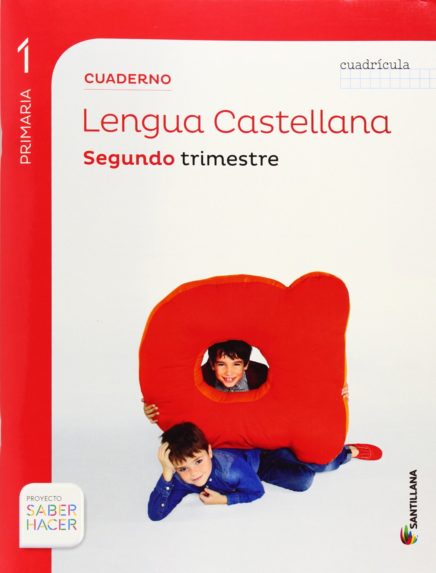CUADERNO LENGUA CUADRICULA 1 PRIMARIA 2 TRIM SABER HACER