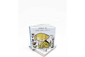 Colour Me: Who Loves Pets?: Watch Me Change Colour in Water (6) (Wee Gallery Bath Books)
