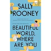 Beautiful World, Where Are You: A Novel