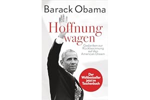 Hoffnung wagen: Gedanken zur Rückbesinnung auf den American Dream