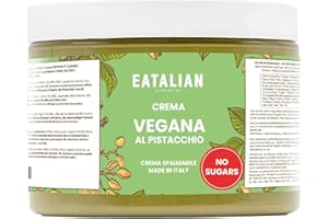 EATALIAN by AMZ BETTER Vegan Pistachio Cream Without Sugar, Delicious Vegan Spreadable Cream without sugar, ideal on bread, perfect with ice cream or for Dubai Chocolate, 500g Made in Italy