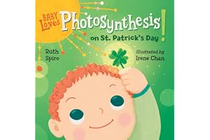 Baby Loves Photosynthesis on St. Patrick's Day!