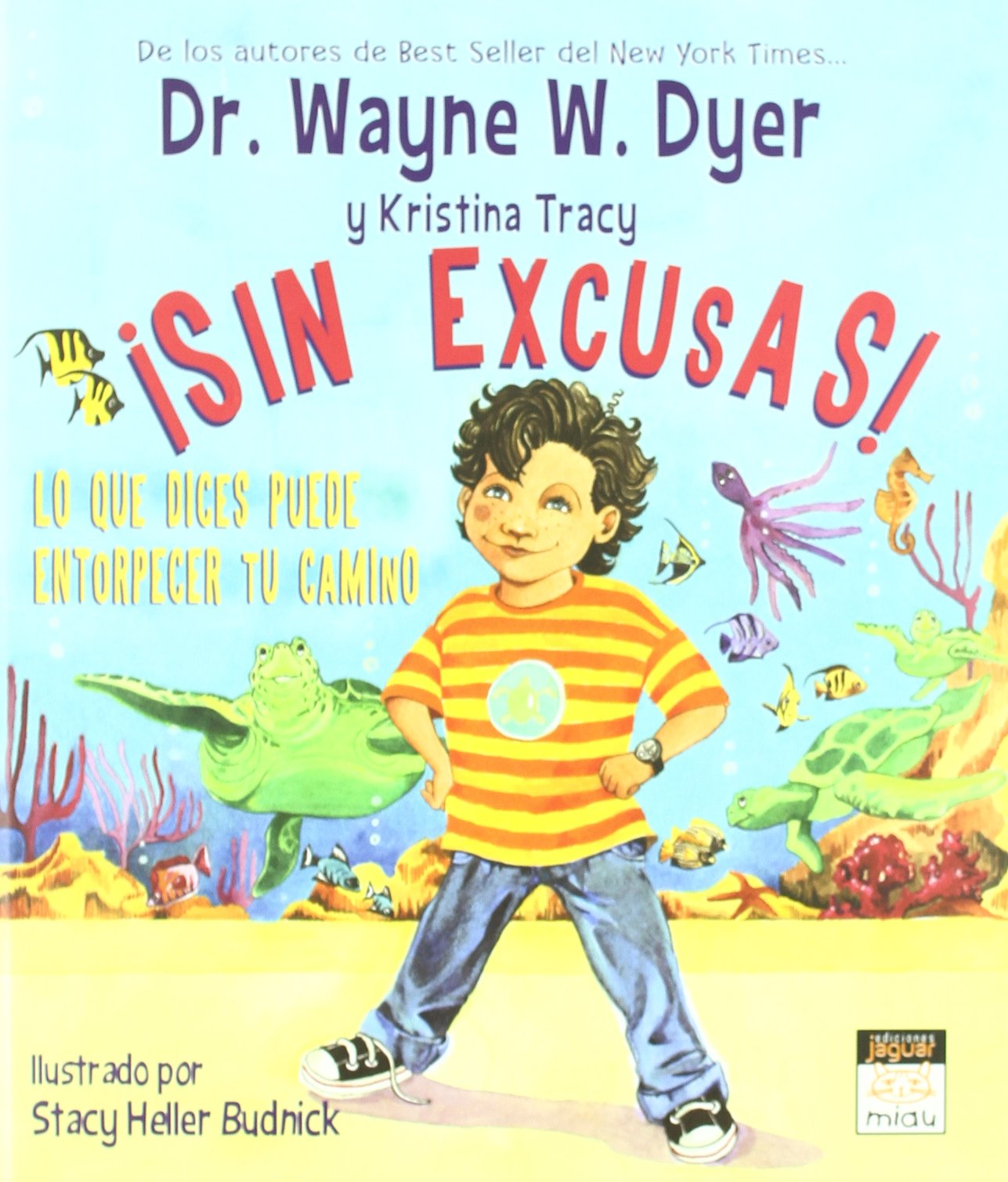 ¡Sin excusas!