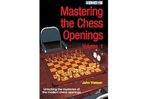 Mastering the Chess Openings Volume 1