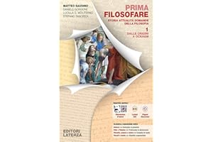 Prima filosofare. Storia attualità domande della filosofia. Per le Scuole superiori. Con espansione online. Dalle origini a Ockham (Vol. 1)