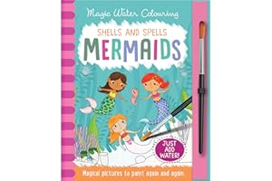 Shells and Spells - Mermaids, Mess Free Activity Book (Magic Water Colouring)