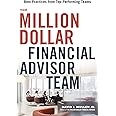 HarperCollins The Million-Dollar Financial Advisor Team: Best Practices from Top Performing Teams