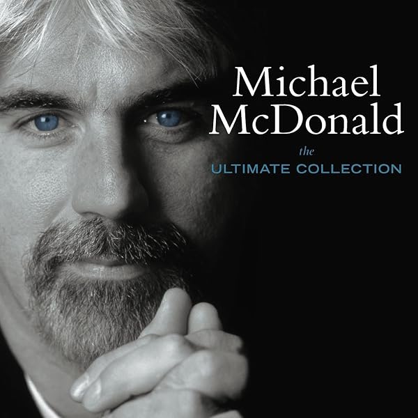Michael McDonald - Sweet Freedom (The Best Of Michael McDonald