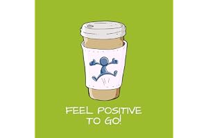 Feel Positive To Go!