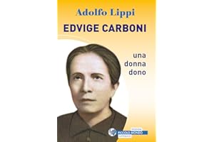Edvige Carboni. Una donna dono