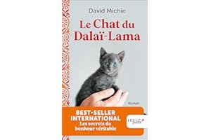 Le chat du Dalaï-Lama (tome 1) - nouvelle édition: Les secrets du bonheur véritable