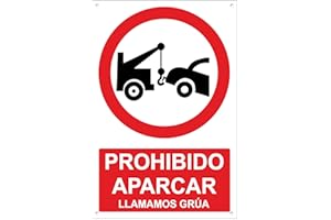 pubblimania PROHIBIDO APARCAR Llamamos Grúa | Señalética en Material Aluminio 3mm (Cm 20x30)
