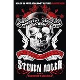 My Appetite for Destruction: Sex & Drugs & Guns ‘N’ Roses