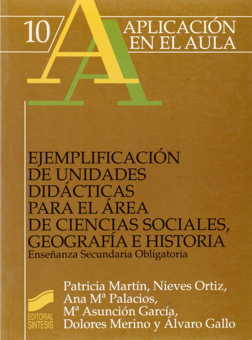 Ejemplificación de unidades didácticas para el área de ciencias sociales, geografía e historia, ESO: 10