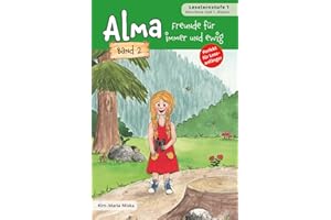 Alma - Freunde für immer und ewig: Band 2