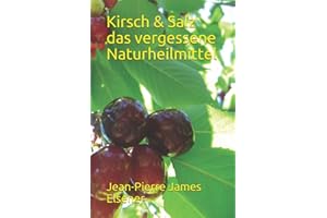 Kirsch & Salz - das vergessene Naturheilmittel