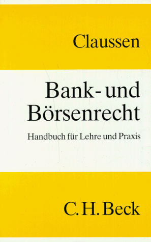 Bank- und Börsenrecht. Handbuch für Lehre und Praxis Buchen