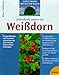 Produktbild Lebenskraft tanken mit Weißdorn
