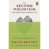 The Second Mountain: The Quest for a Moral Life