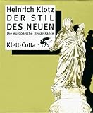 Der Stil des Neuen. Die europäische Renaissance by 