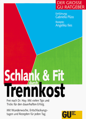 Download Schlank und Fit durch Trennkost