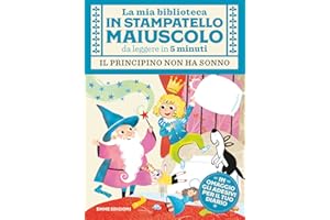 Il principino non ha sonno. Con adesivi. Stampatello maiuscolo. Ediz. illustrata