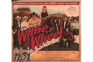 Willie And The Wheel
