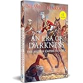 An Era of Darkness: The British Empire in India