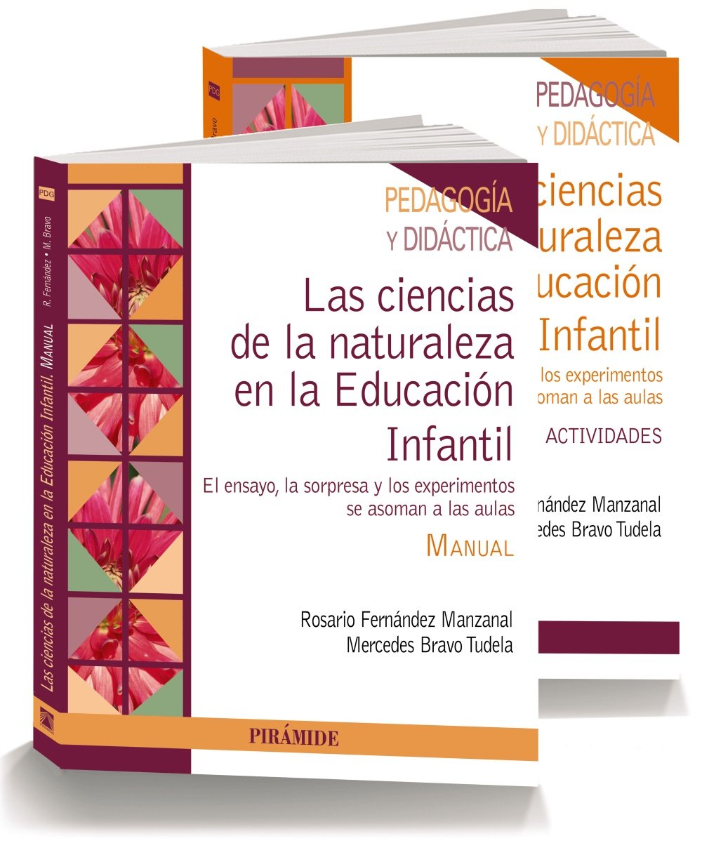 PACK- Las ciencias de la naturaleza en la Educación Infantil: El ensayo, la sorpresa y los experimentos se asoman a las aulas