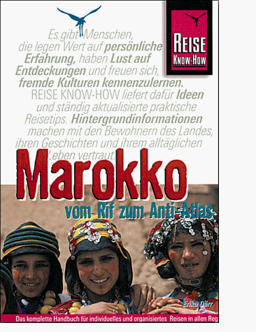 Download Marokko. Reise Know- How. Vom Rif zum Anti- Atlas. Reisehandbuch Download Marokko. Reise Know- How. Vom Rif zum Anti- Atlas. Reisehandbuch