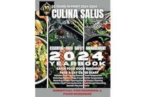 Essential Food Safety Management 2024: Kitchen Safety Recording Sheets Page A Day Dated Diary (Culina Salus Food Safety Management Books)