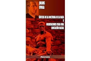 Síntesis de la Doctrina de la Raza y Orientaciones para una educación racial