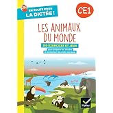 En route pour la dict&eacute;e ! CE1: Les animaux du monde