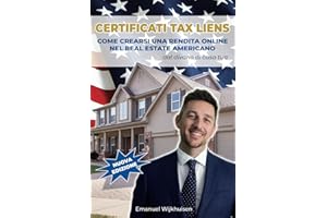 Certificati Tax Liens: Come crearsi una rendita online nel real estate americano dal divano di casa tua: 1
